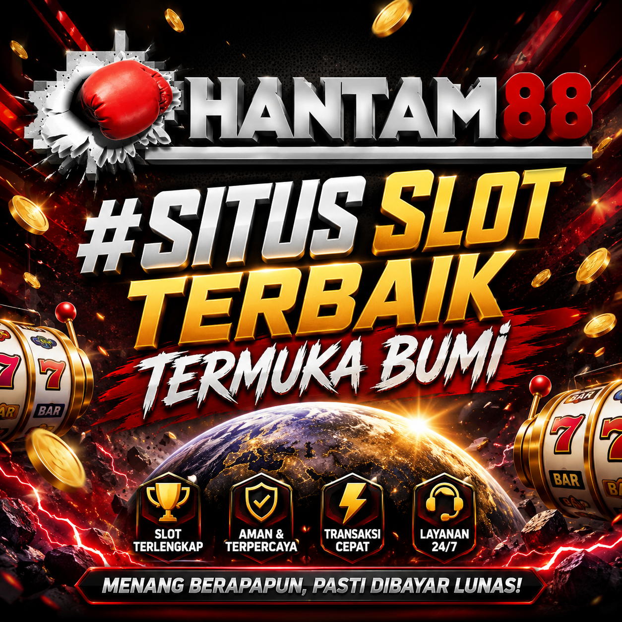 HANTAM88 # Situs Slot Terbaik Termuka Bumi